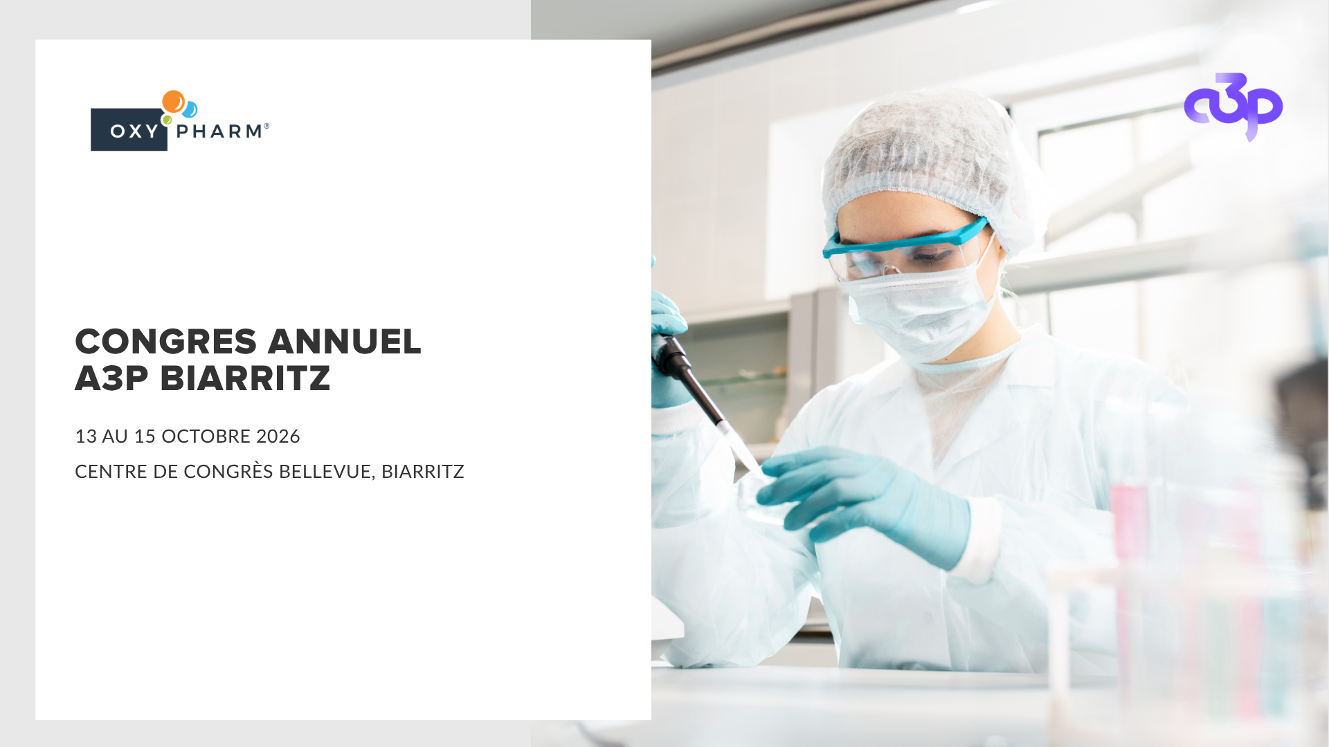 Du 6 au 8 octobre 2026, Oxy'pharm participe au Congrès International A3P à Biarritz sur le stand R25.